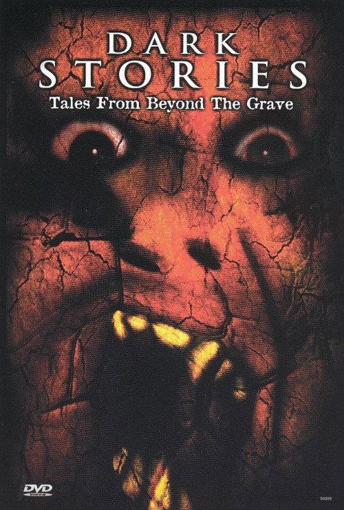Dark Stories: Tales from Beyond the Grave 2001 official movie poster