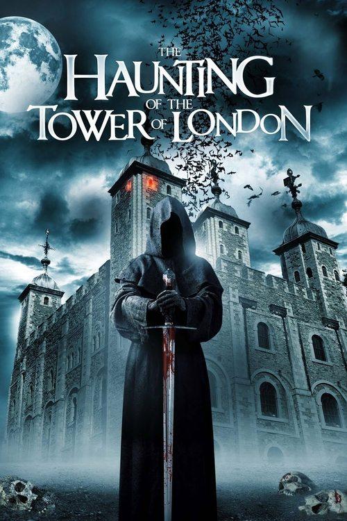 The Haunting of the Tower of London 2022 official movie poster