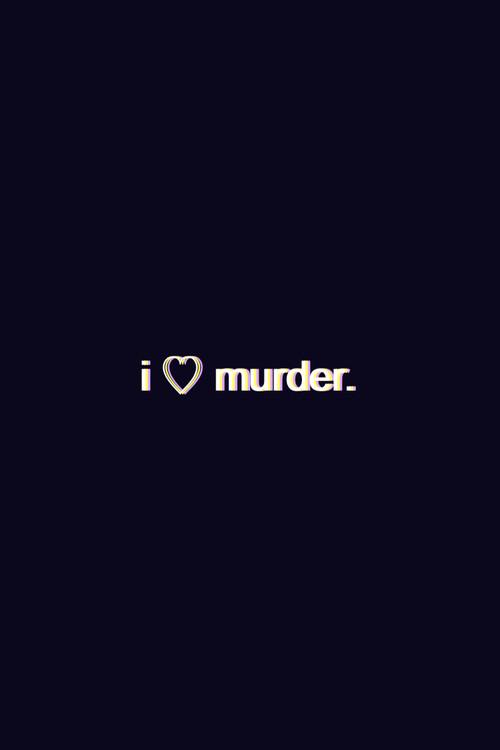 I Heart Murder official movie poster