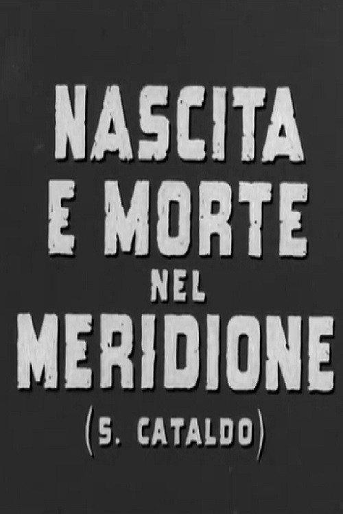 Nascita e morte nel meridione (S. Cataldo) 1959 official movie poster
