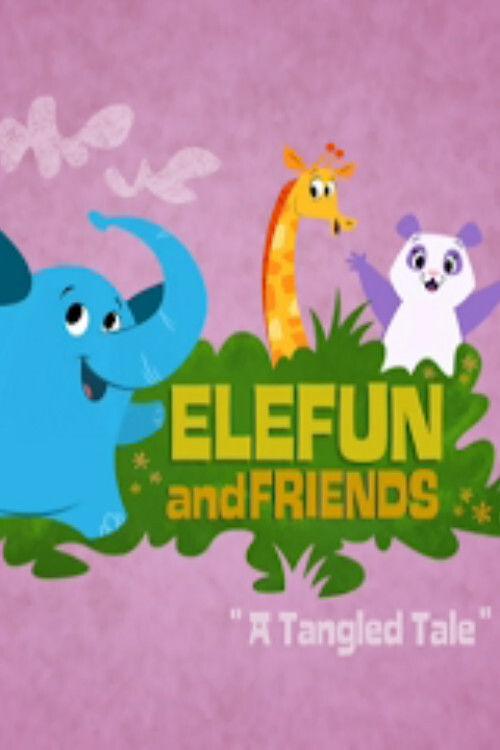 Elefun and Friends: A Tangled Tale 2008 official movie poster