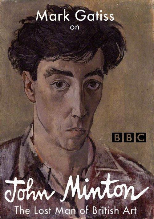 Mark Gatiss on John Minton: The Lost Man of British Art 2018 official movie poster