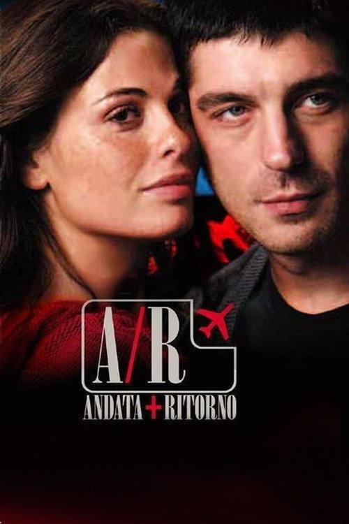 A/R Andata + Ritorno 2004 official movie poster