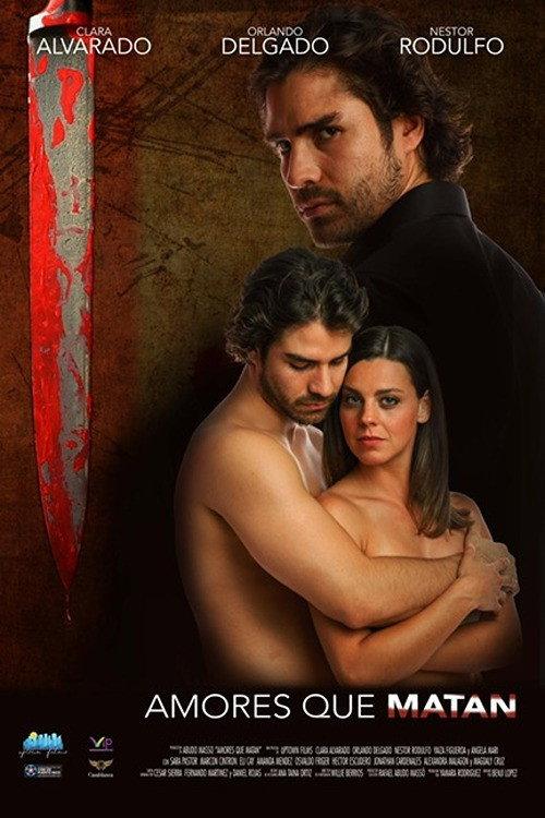 Amores Que Matan 2020 official movie poster