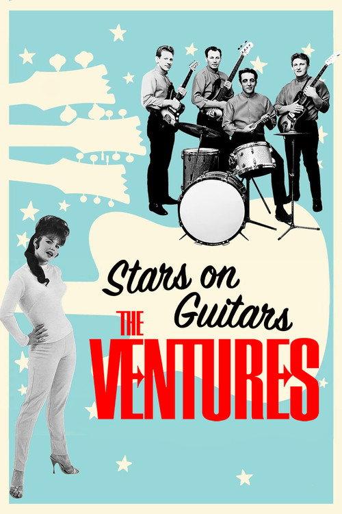 The Ventures: Stars on Guitars 2020 official movie poster