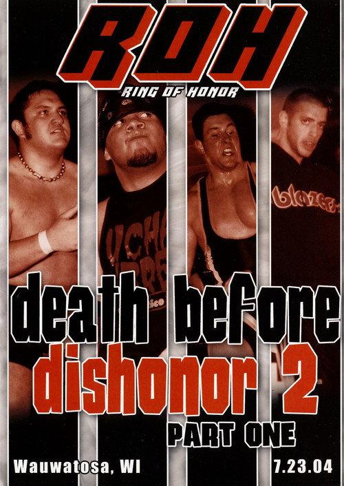ROH: Death Before Dishonor 2 - Part One 2004 official movie poster