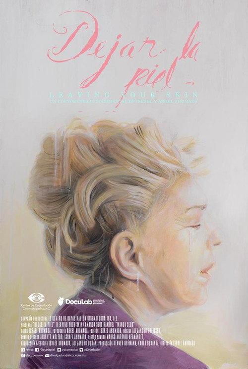 Leaving Your Skin 2017 official movie poster