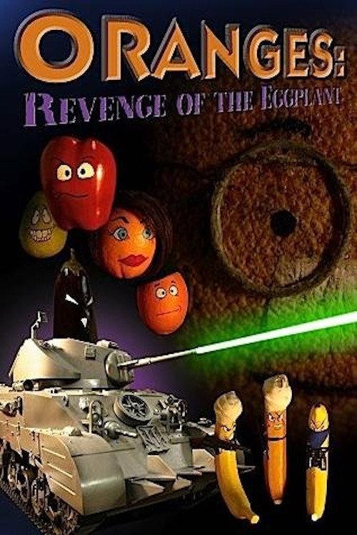 Oranges: Revenge of the Eggplant 2004 official movie poster