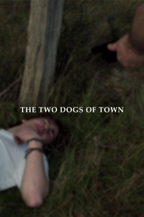 The Two Dogs of Town 2022 official movie poster
