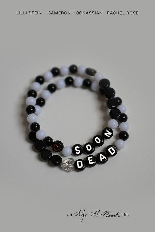 Soon Dead official movie poster