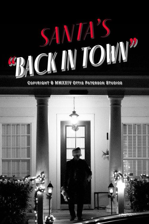 Santa's Back in Town 2024 official movie poster