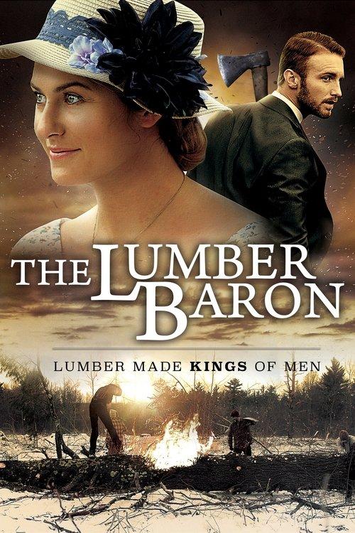 The Lumber Baron 2019 official movie poster