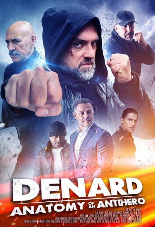 Denard: Anatomy of an Antihero 2021 official movie poster