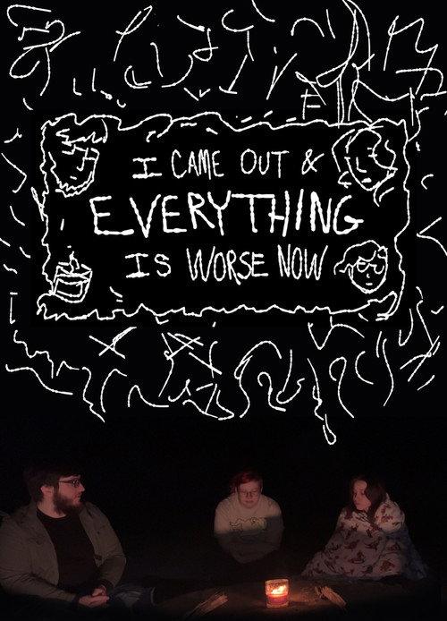 I Came Out & Everything is Worse Now 2024 official movie poster