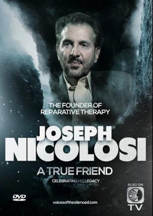 Joseph Nicolosi: A True Friend 2019 official movie poster