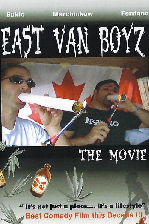 East Van Boyz: The Movie 2005 official movie poster