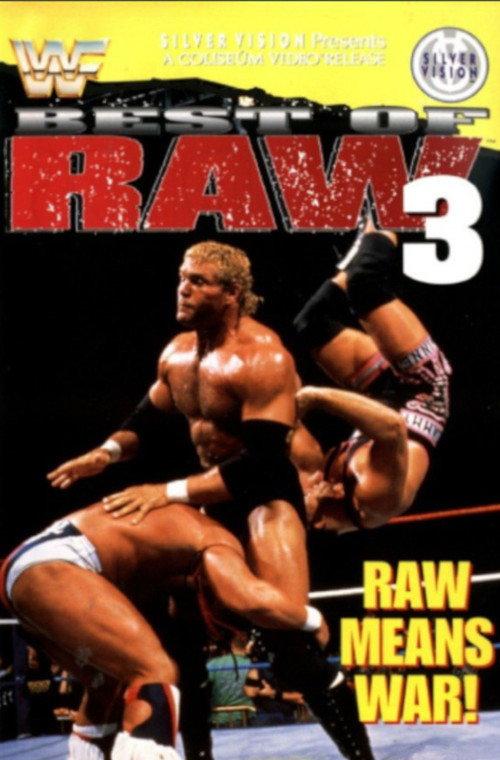 Best Of Raw • Volume Three 1997 official movie poster
