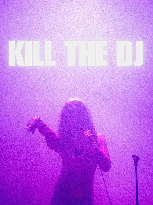 Kill The DJ 2026 official movie poster