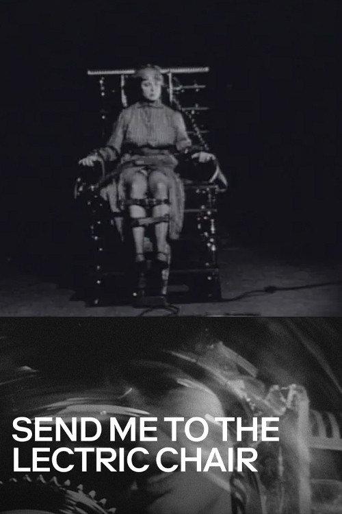 Send Me to the 'Lectric Chair 2009 official movie poster