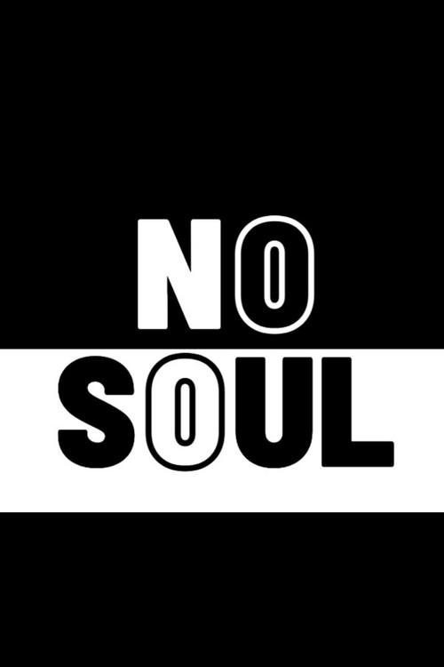 No Soul 2023 official movie poster