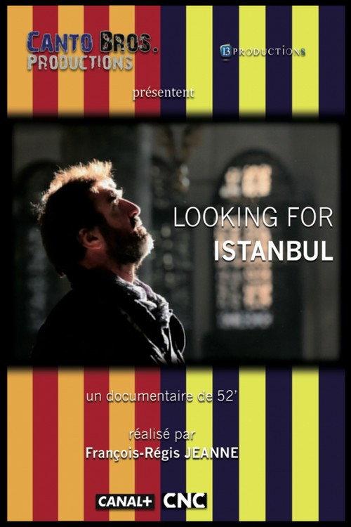 Looking for Istanbul 2012 official movie poster