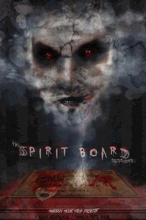 The Spirit Board Sessions 2022 official movie poster