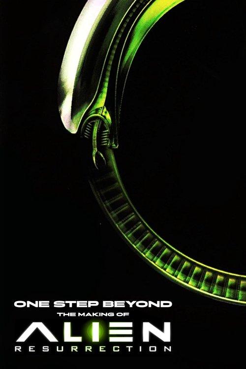 One Step Beyond: The Making of Alien Resurrection 2003 official movie poster