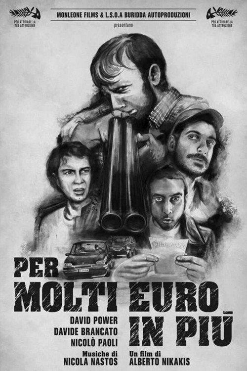 Per molti euro in più 2012 official movie poster