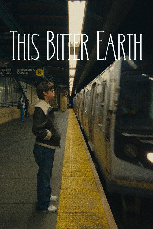 This Bitter Earth 2025 official movie poster