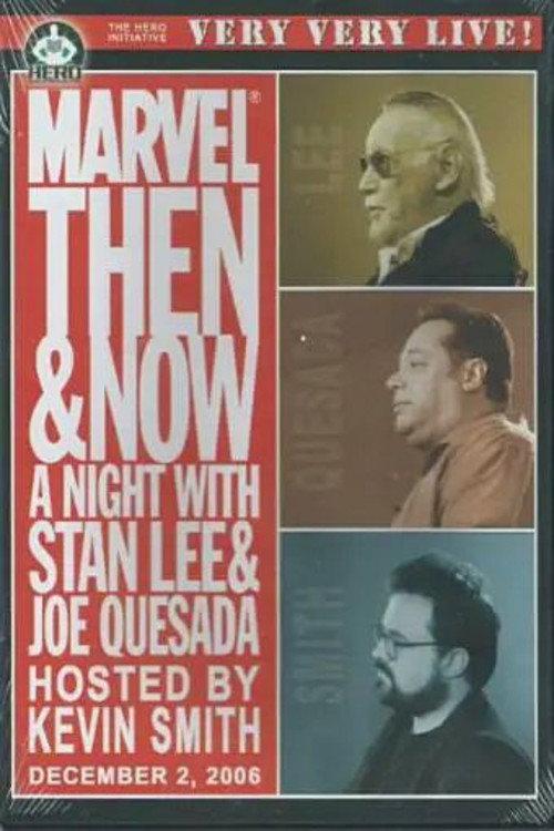 Marvel Then and Now: An Evening with Stan Lee and Joe Quesada 2007 official movie poster