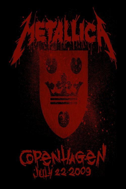 Metallica: Live in Copenhagen, Denmark - July 22, 2009 2009 official movie poster
