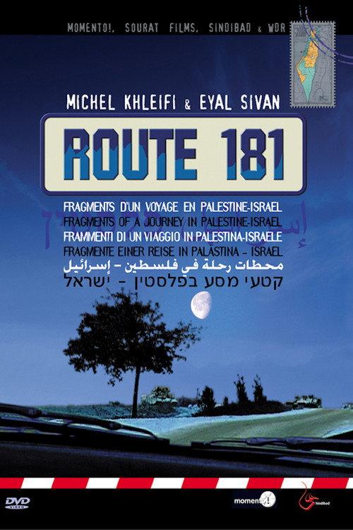 Route 181: Fragments of a Journey in Palestine-Israel 2004 official movie poster