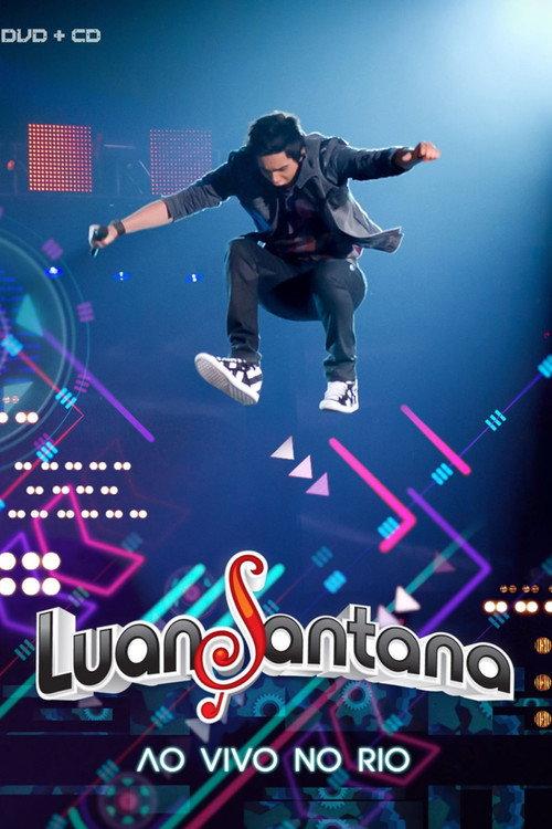 Luan Santana: Ao Vivo no Rio 2010 official movie poster