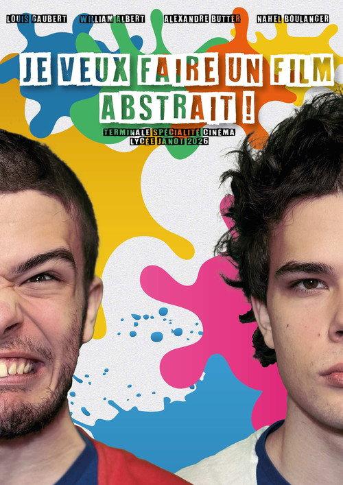 JE VEUX FAIRE UN FILM ABSTRAIT ! 2026 official movie poster