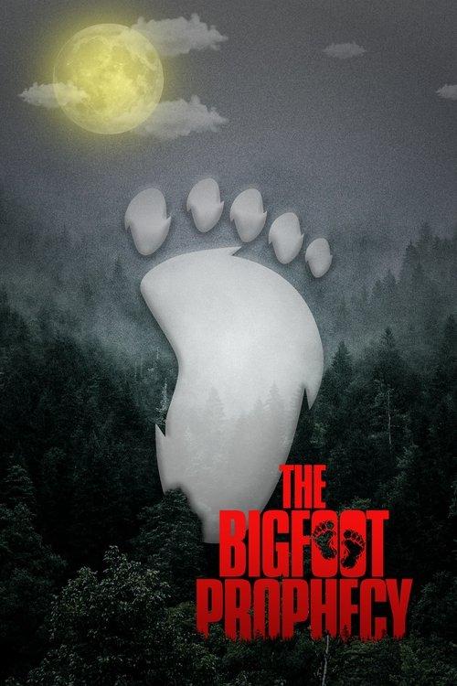 The Bigfoot Prophecy 2024 official movie poster