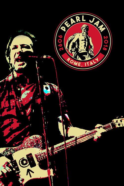 Pearl Jam - Rome 2018 2018 official movie poster