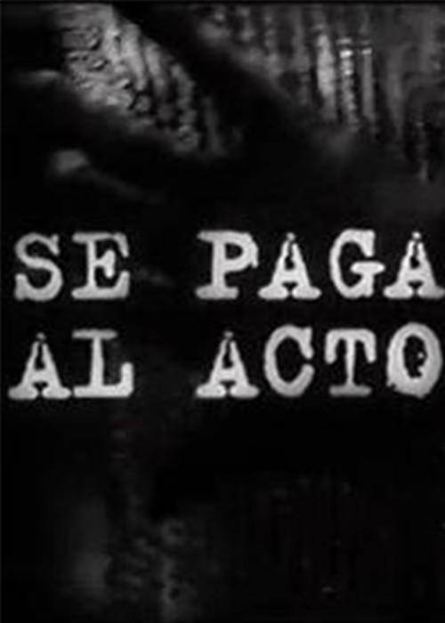 Se paga al acto 1994 official movie poster