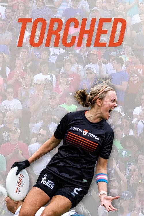 Torched: The Story of the Austin Torch 2023 official movie poster