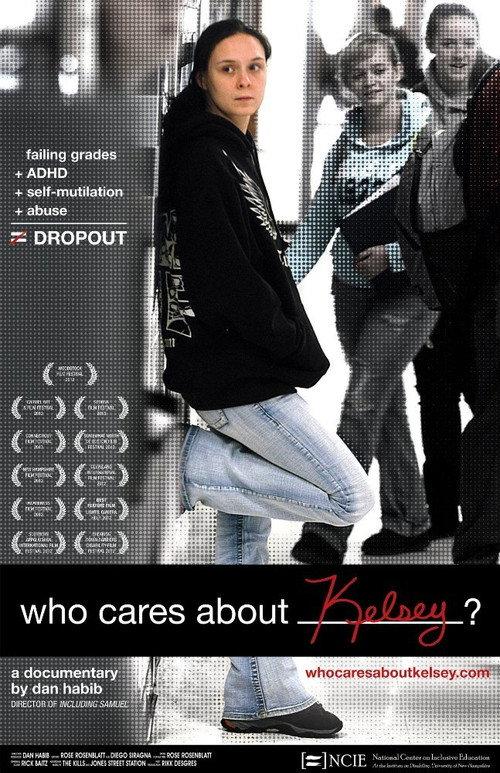 Who Cares About Kelsey? 2012 official movie poster
