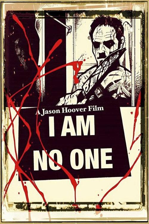 I Am No One 2013 official movie poster