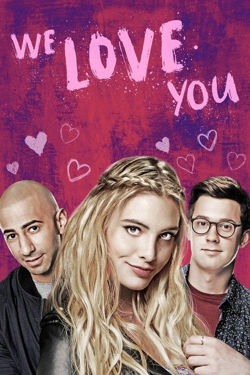 We Love You 2016 official movie poster