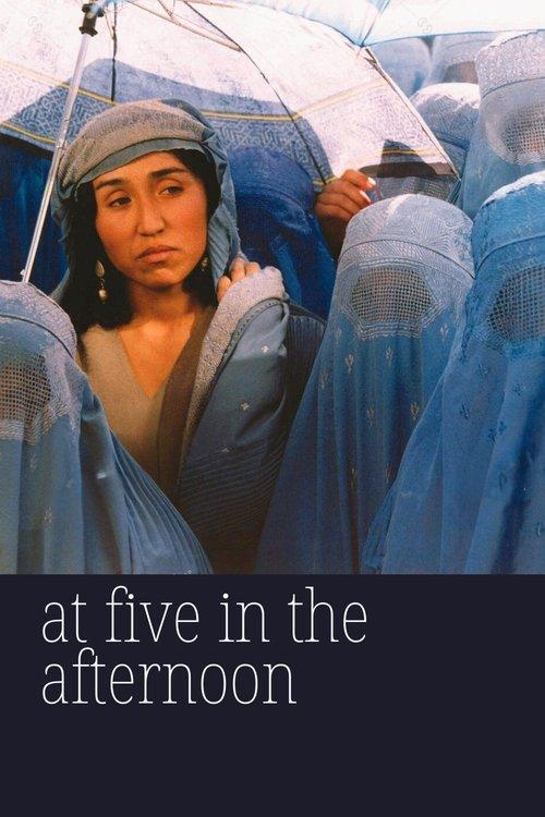 At Five in the Afternoon 2003 official movie poster