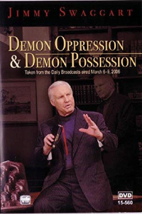 Demon Oppression & Demon Possession 2006 official movie poster