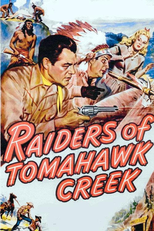 Raiders of Tomahawk Creek 1950 official movie poster
