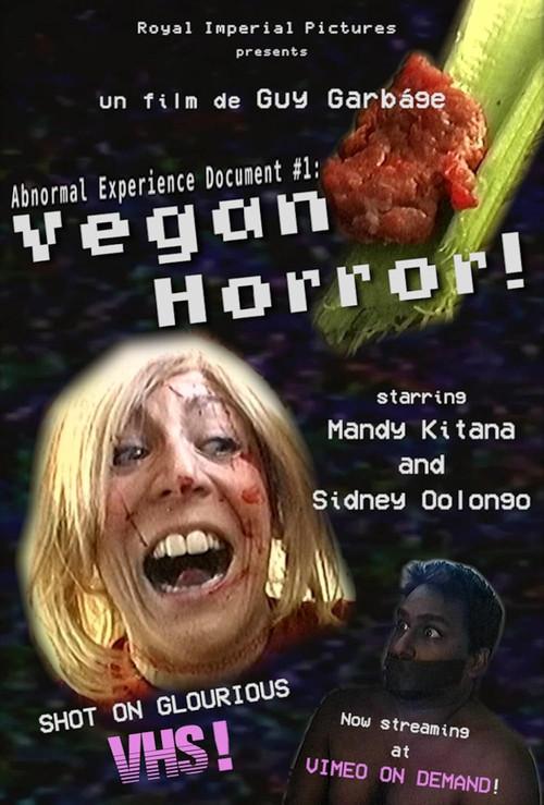 Abnormal Experience Document #1: Vegan Horror! 2021 official movie poster