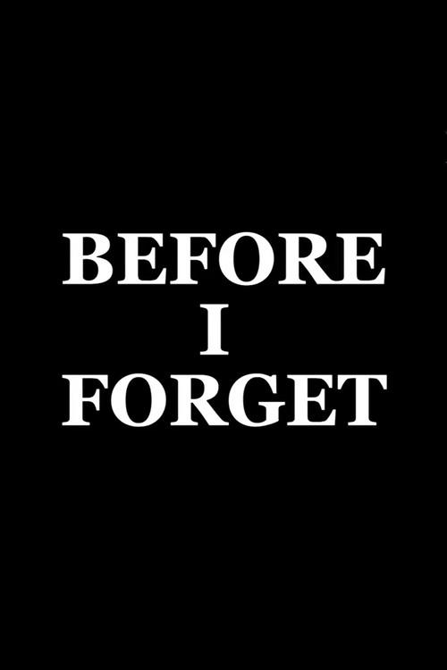 Before I Forget 2019 official movie poster