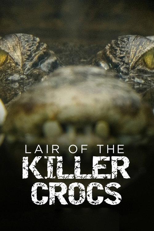 Lair Of The Killer Crocs 2015 official movie poster