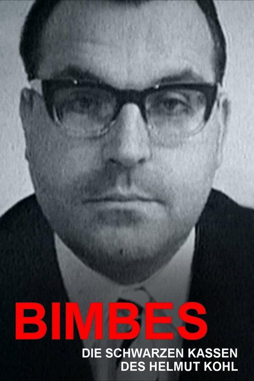 Bimbes: Die schwarzen Kassen des Helmut Kohl 2017 official movie poster