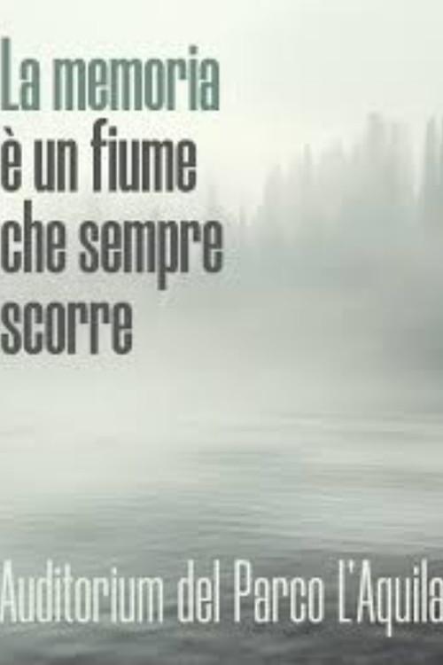 La memoria è un fiume che sempre scorre 2023 official movie poster