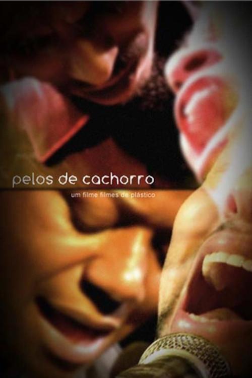 Pelos de Cachorro 2010 official movie poster